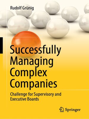 cover image of Successfully Managing Complex Companies